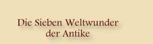 Die Sieben Weltwunder der Antike